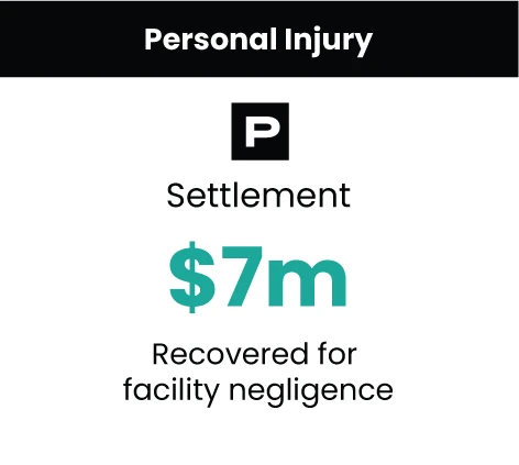 Personal Injury Case Result 7m facility negligence